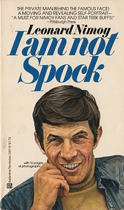 I am not Spock af Leonard Nimoy