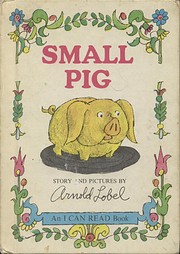 Small pig (An I can read book) von Arnold…