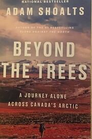 Beyond the Trees: A Journey Alone Across…