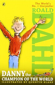 Roald Dahl Danny And The Champion Of The…