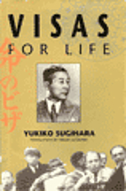 Visas for life by Yukiko Sugihara