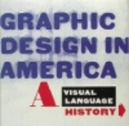 Graphic Design in America: A Visual Language…