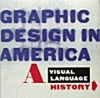 Graphic Design in America: A Visual Language…