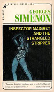 Inspector Maigret And The Strangled Stripper…