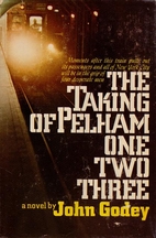The Taking of Pelham One Two Three by John…
