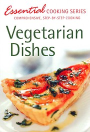 Vegetarian Dishes (Essential Cooking Series)…