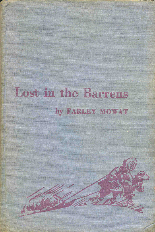 Lost in the Barrens by Farley Mowat | LibraryThing