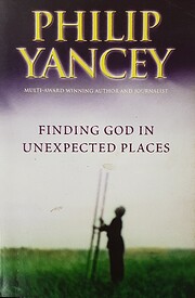 Finding God in Unexpected Places by Philip…