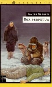 Nox perpetua af Javier Negrete