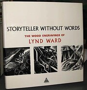 Storyteller Without Words por Lynd Ward