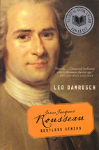 Jean-Jacques Rousseau: Restless Genius by…