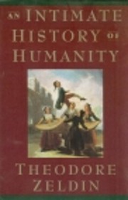 An Intimate History of Humanity by Theodore…