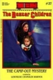 The Camp-Out Mystery - Boxcar Children #27…