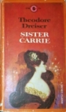 Sister Carrie by Theodore Dreiser
