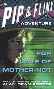 For Love of Mother-Not par Alan Dean Foster