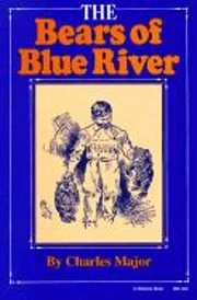 The Bears of Blue River de Charles Major