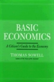 Basic Economics 2nd Ed: A Citizen's Guide to…