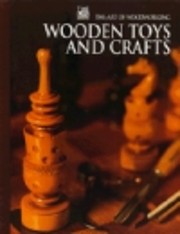 Wooden Toys and Crafts (Art of Woodworking)…