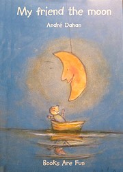 My Friend the Moon por Andre Dahan