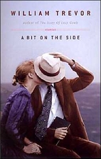A Bit on the Side by William Trevor