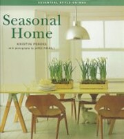 Seasonal Home (Essential Style Guides) av…