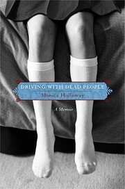 Driving with Dead People: A Memoir af Monica…