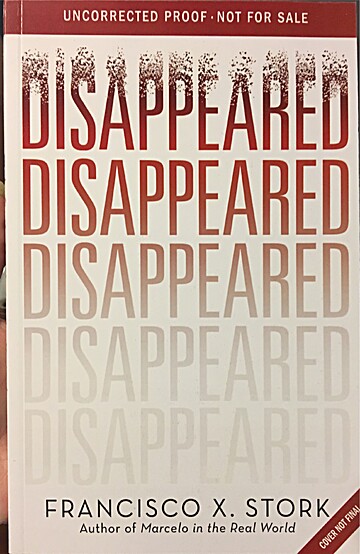 Disappeared By Francisco X Stork Librarything 