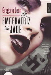 La emperatriz de jade (Algaida Literaria -…
