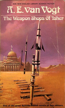 The Weapon Shops of Isher by A. E. Van Vogt