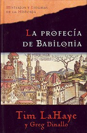 La Profecia de Babilonia av Tim LaHaye y…