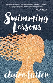 Swimming Lessons de Claire Fuller