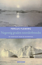Ninety Degrees North: The Quest for the…