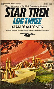 Star Trek Log Three – tekijä: Alan Dean…