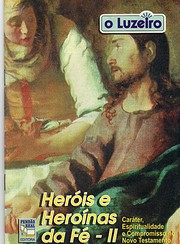 Heróis e Heroínas da Fé II de Luis…