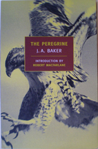 The Peregrine by J. A. Baker