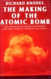 The Making of the Atomic Bomb de Richard…