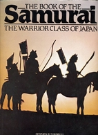 The Book of the Samurai by Stephen R.…