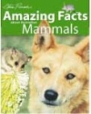 Amazing Facts about Australian Mammals…
