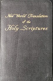 New World Translation of the Holy Scriptures…