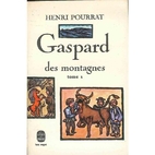 Gaspard des montagnes tome 1 by Henri…