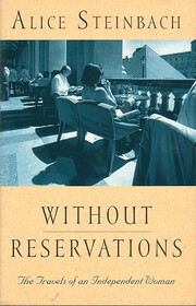 Without Reservations: The Travels of an…