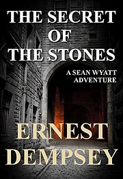The Secret of the Stones de Ernest Dempsey