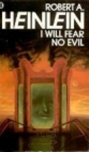 I Will Fear No Evil por Robert A. Heinlein