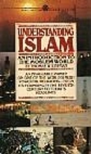 Understanding Islam: An Introduction to the…