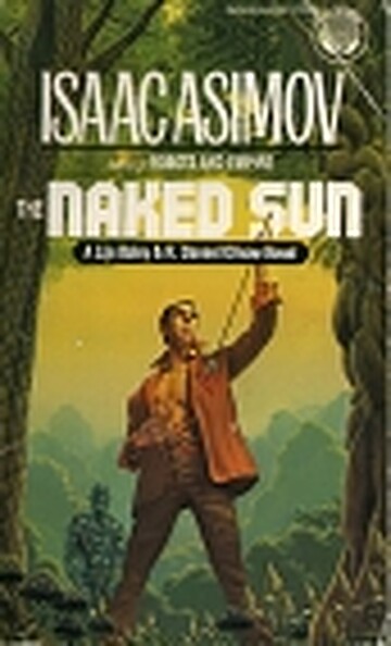 The Naked Sun by Isaac Asimov