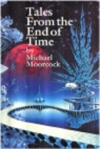 Tales from the End of Time by Michael…