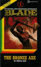 The Bronze Axe : Blade No. 1 by Jeffrey Lord
