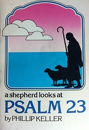 a shepherd looks at PSALM 23 af Phillip…