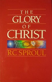 The Glory of Christ – tekijä: R. C.…