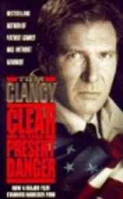 Clear and Present Danger von Tom Clancy